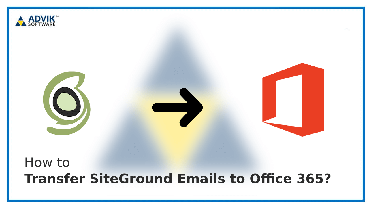 Transfer SiteGround Emails to Office 365?