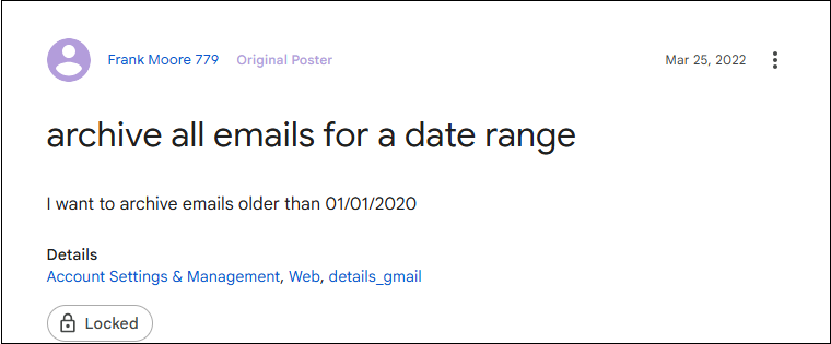 archive emails in gmail by date range query