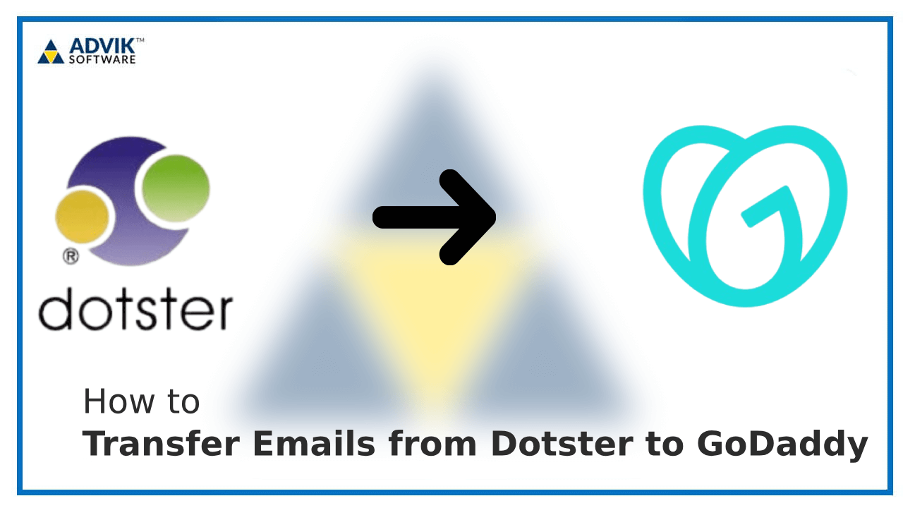 Transfer Emails from Dotster to GoDaddy