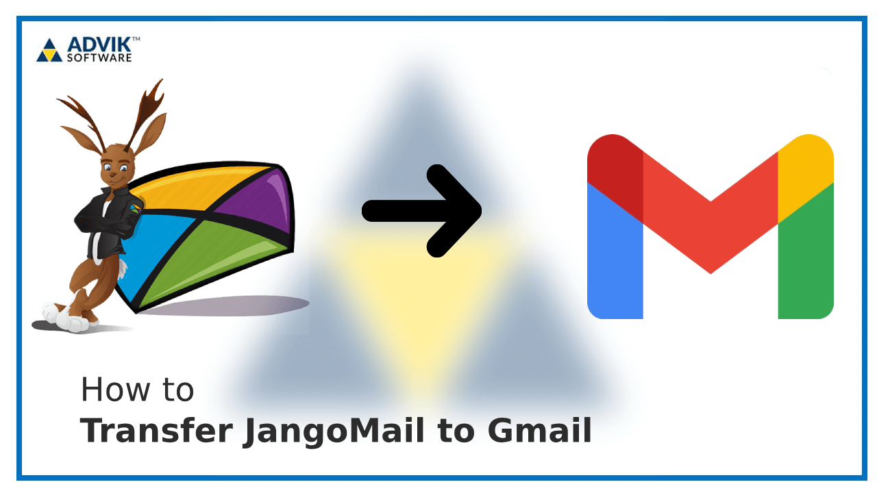 Transfer JangoMail to Gmail