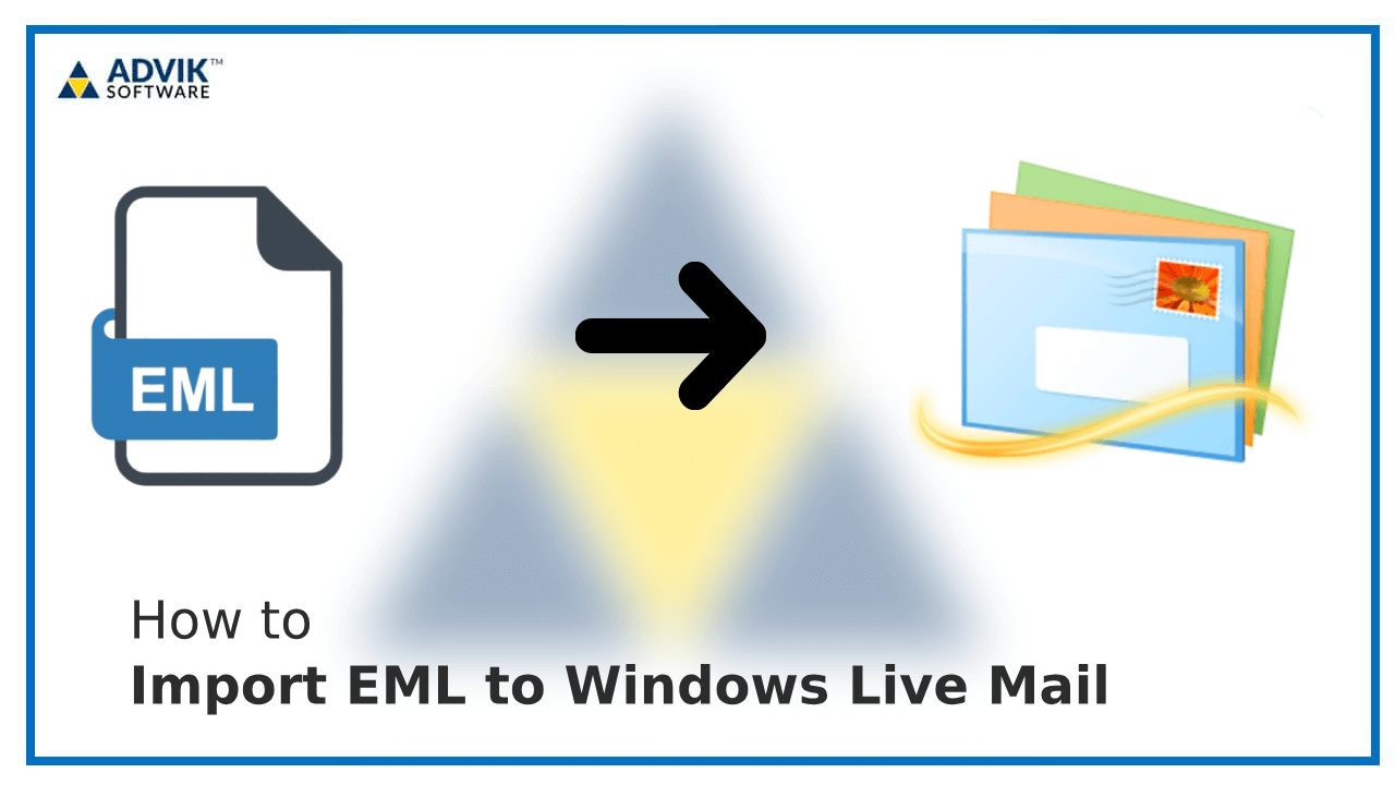 import EML to Windows Live Mail