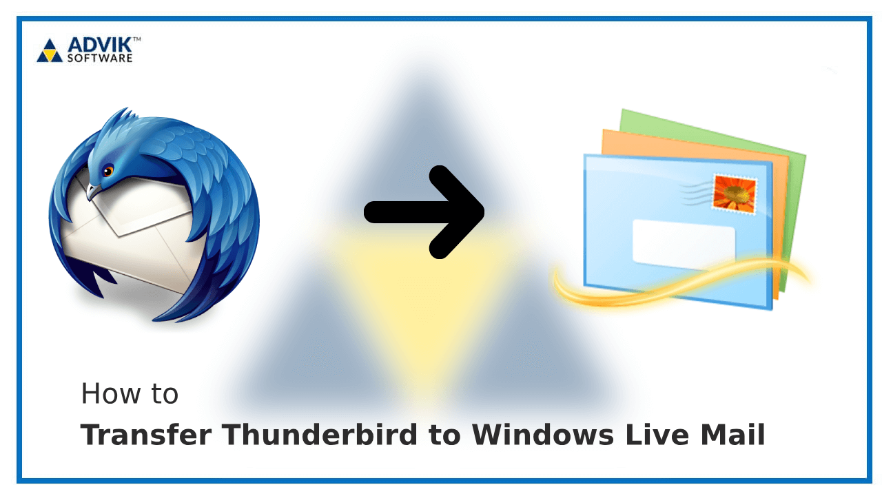 Transfer Thunderbird to Windows Live Mail