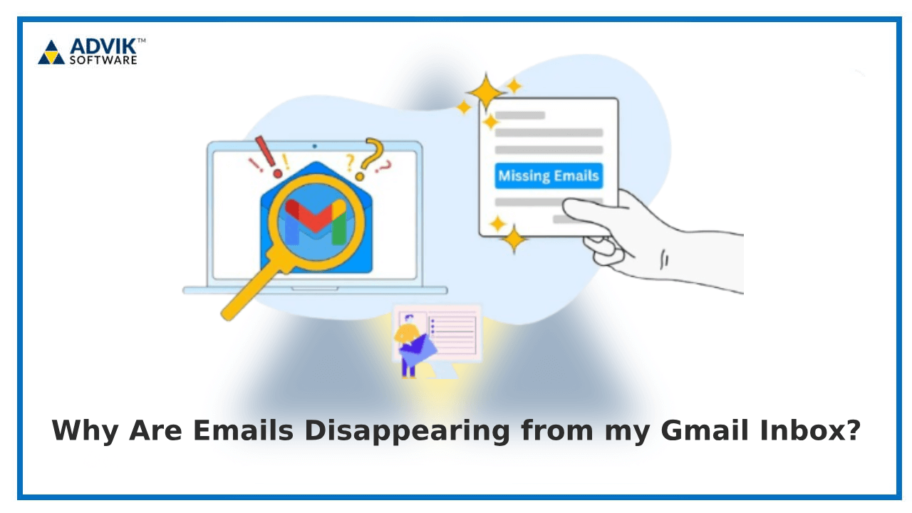 Why Are Emails Disappearing from my Gmail Inbox?