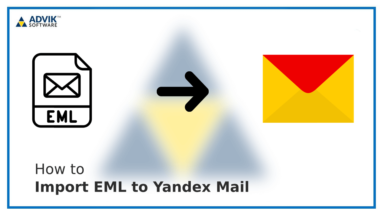 Import EML to Yandex Mail