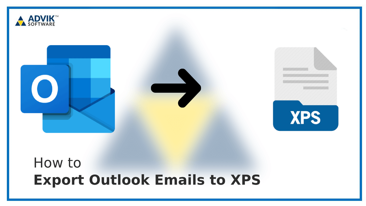 Export Outlook Emails to XPS