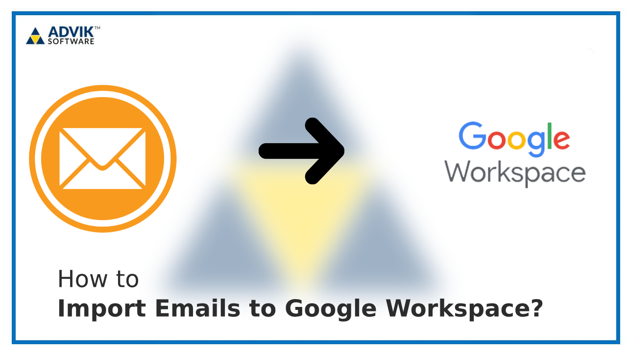 import email to google workspace