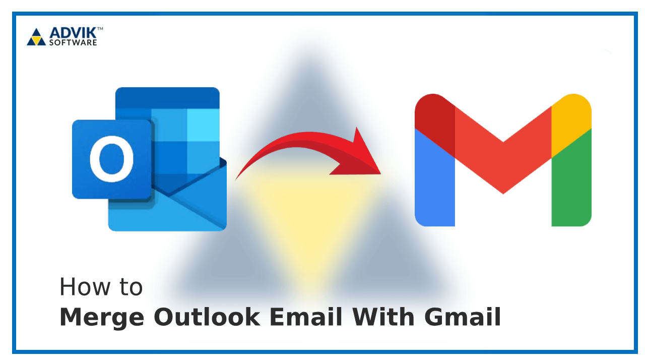 Merge Outlook Email With Gmail