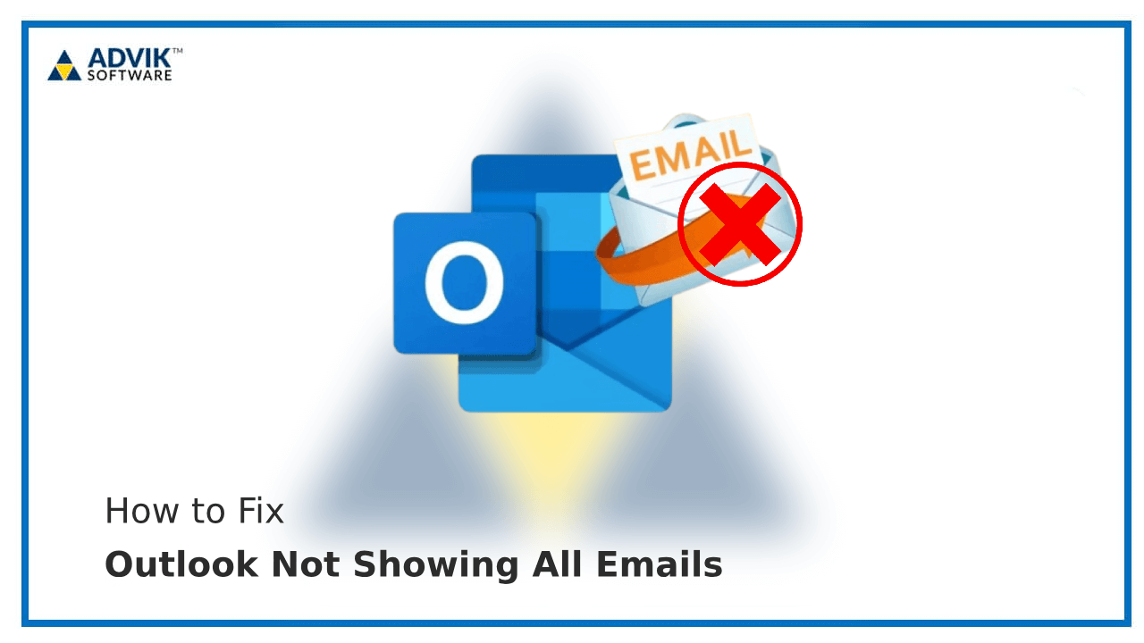 Outlook Not Showing All Emails