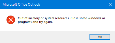 Outlook Out of Memory or System Resources