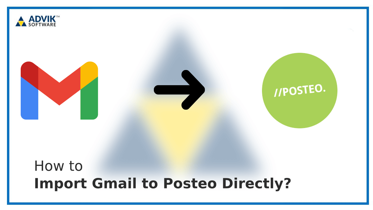 How to Import Gmail to Posteo Directly?