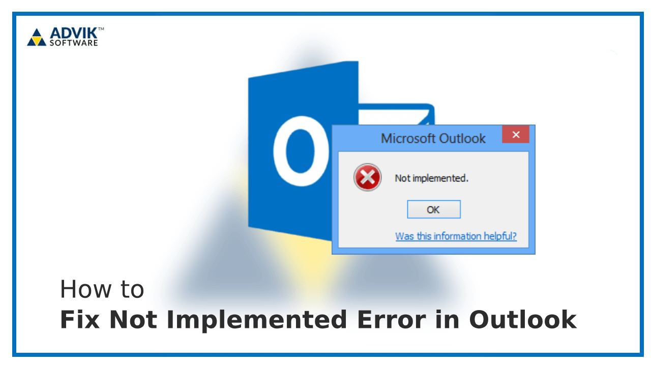 Not Implemented Error in Outlook