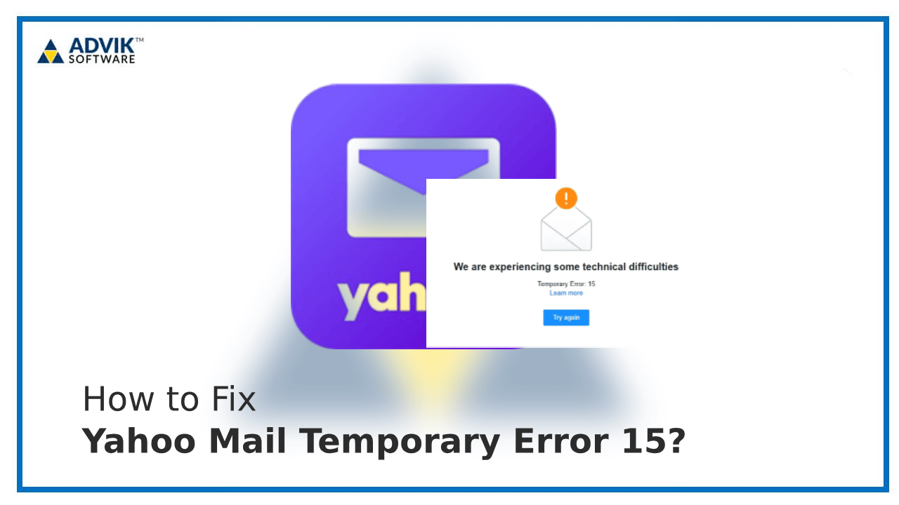 Yahoo Mail Temporary Error 15