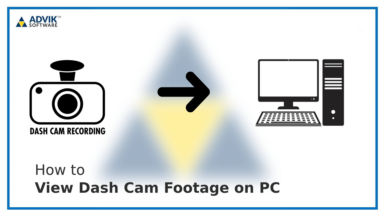 View Dash Cam Footage on PC