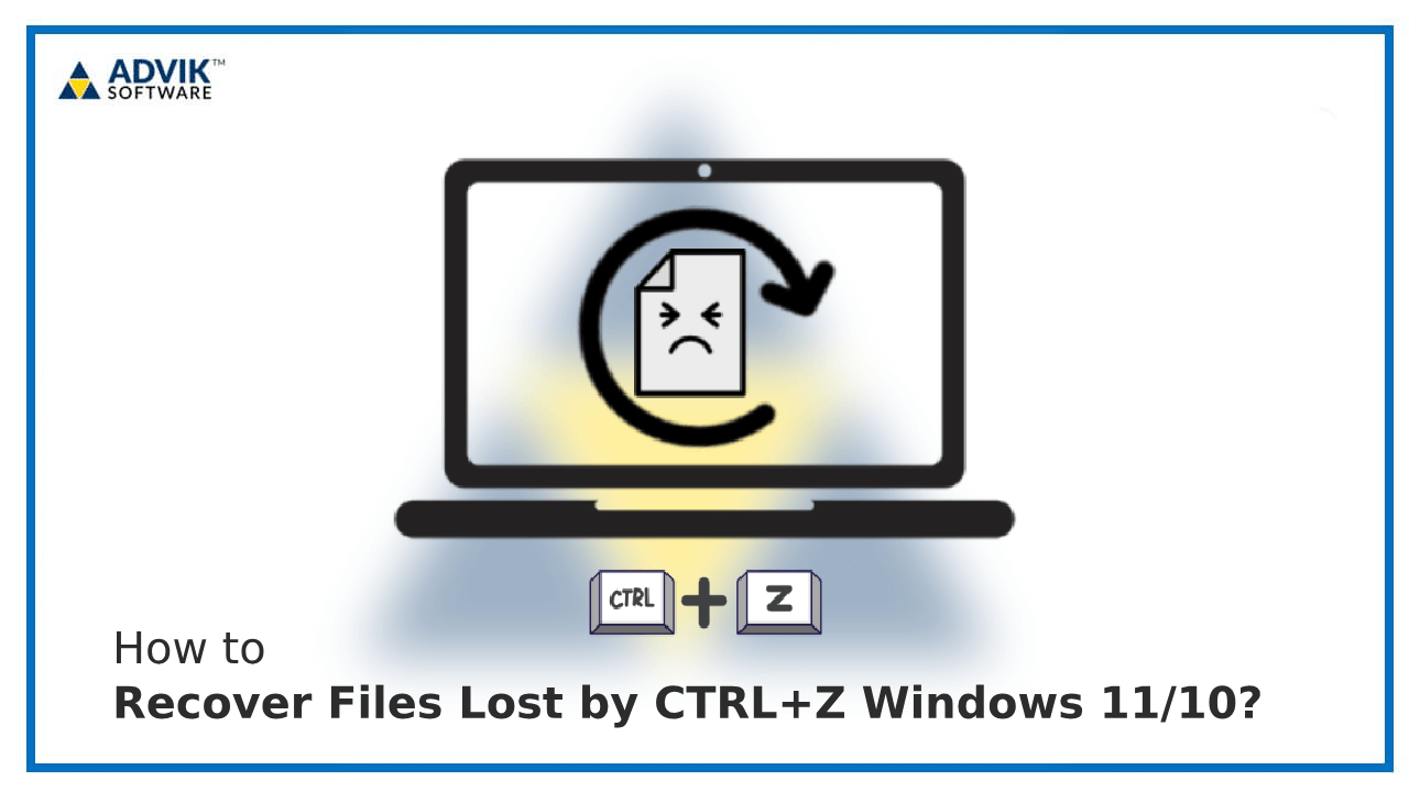 Recover Files Lost by CTRL+Z Windows 11/10 feature image