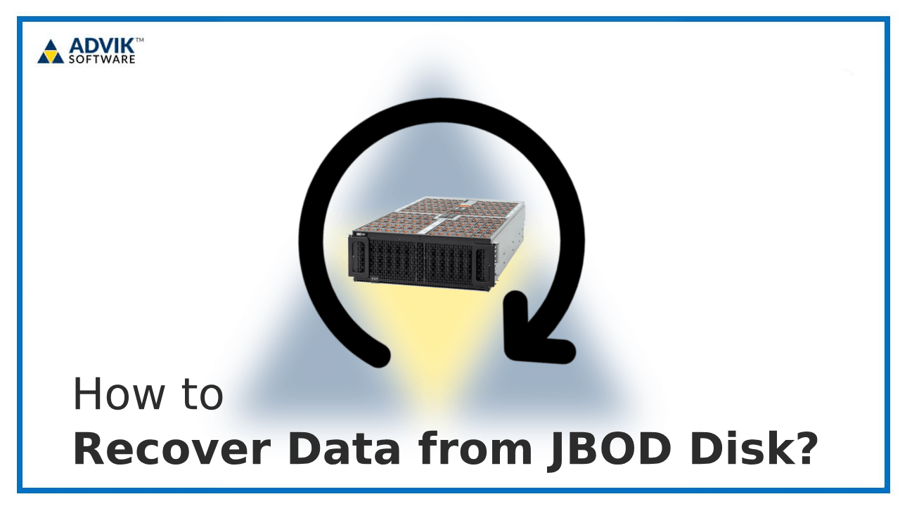 Recover Data from JBOD Disk Feature Image