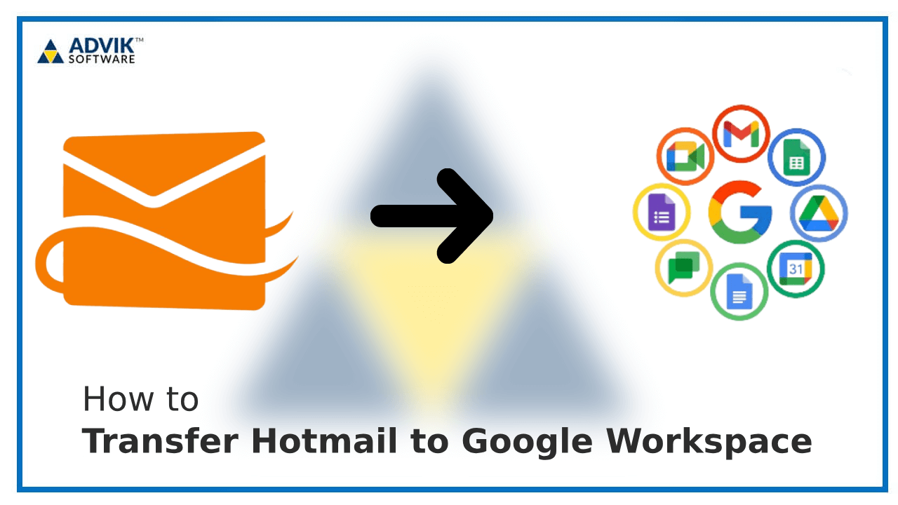 Transfer Hotmail to Google Workspace