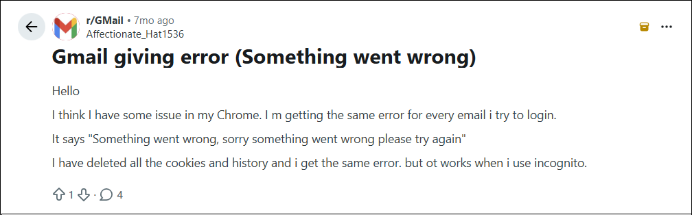 User reporting “Something Went Wrong Try Again Later” error in Gmail