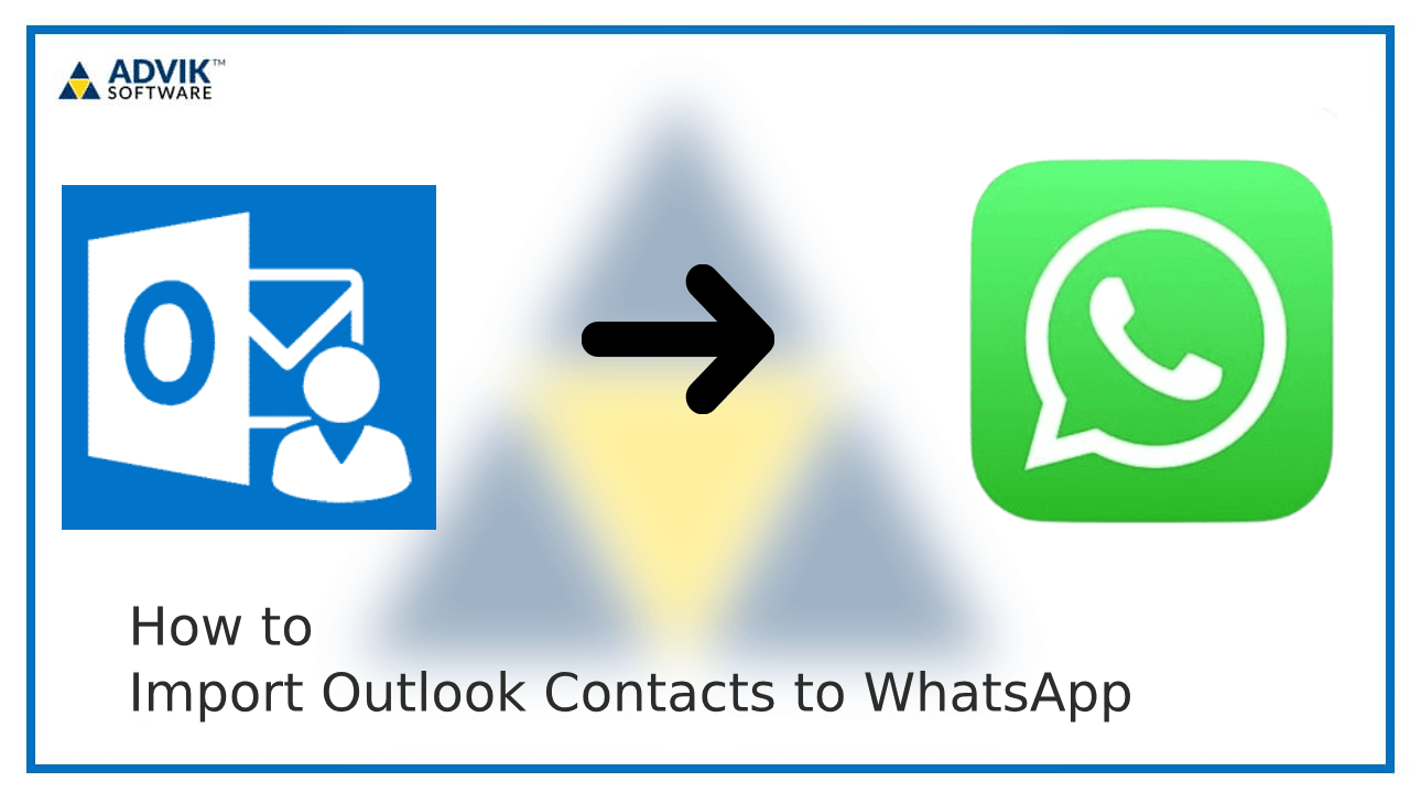 Import Outlook Contacts to WhatsApp