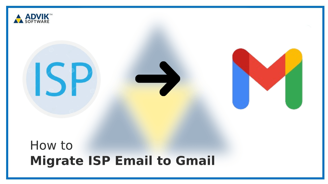 Migrate ISP Email to Gmail