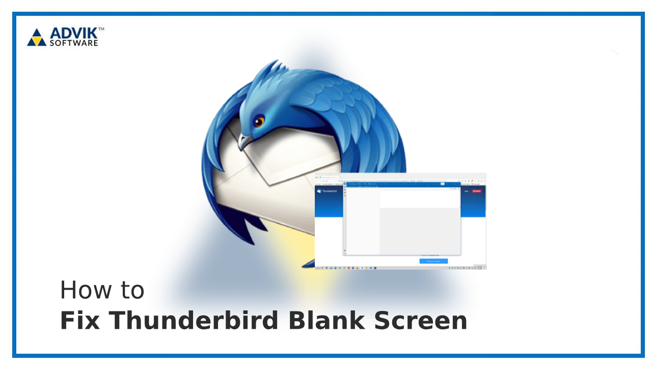 Thunderbird Blank Screen