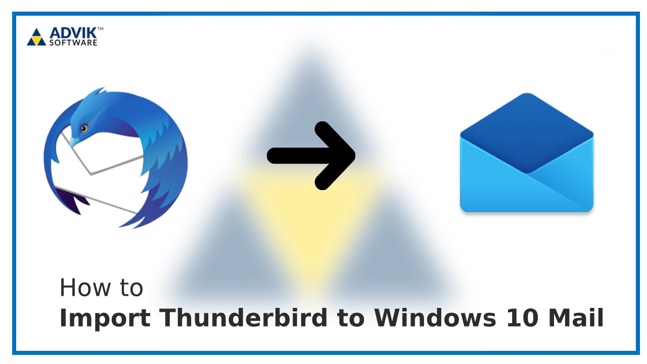 Import Thunderbird to Windows 10 Mail