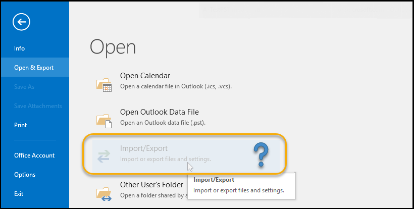 Outlook Import Export Option Greyed Out