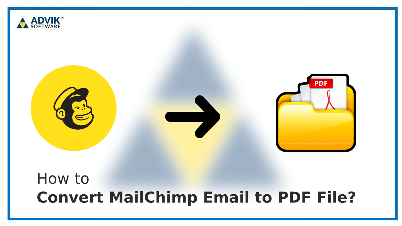 mailchimp-to-pdf-feature-image-by-adviksoftware