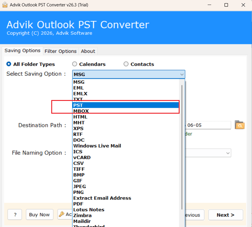 Choose PST as a saving option